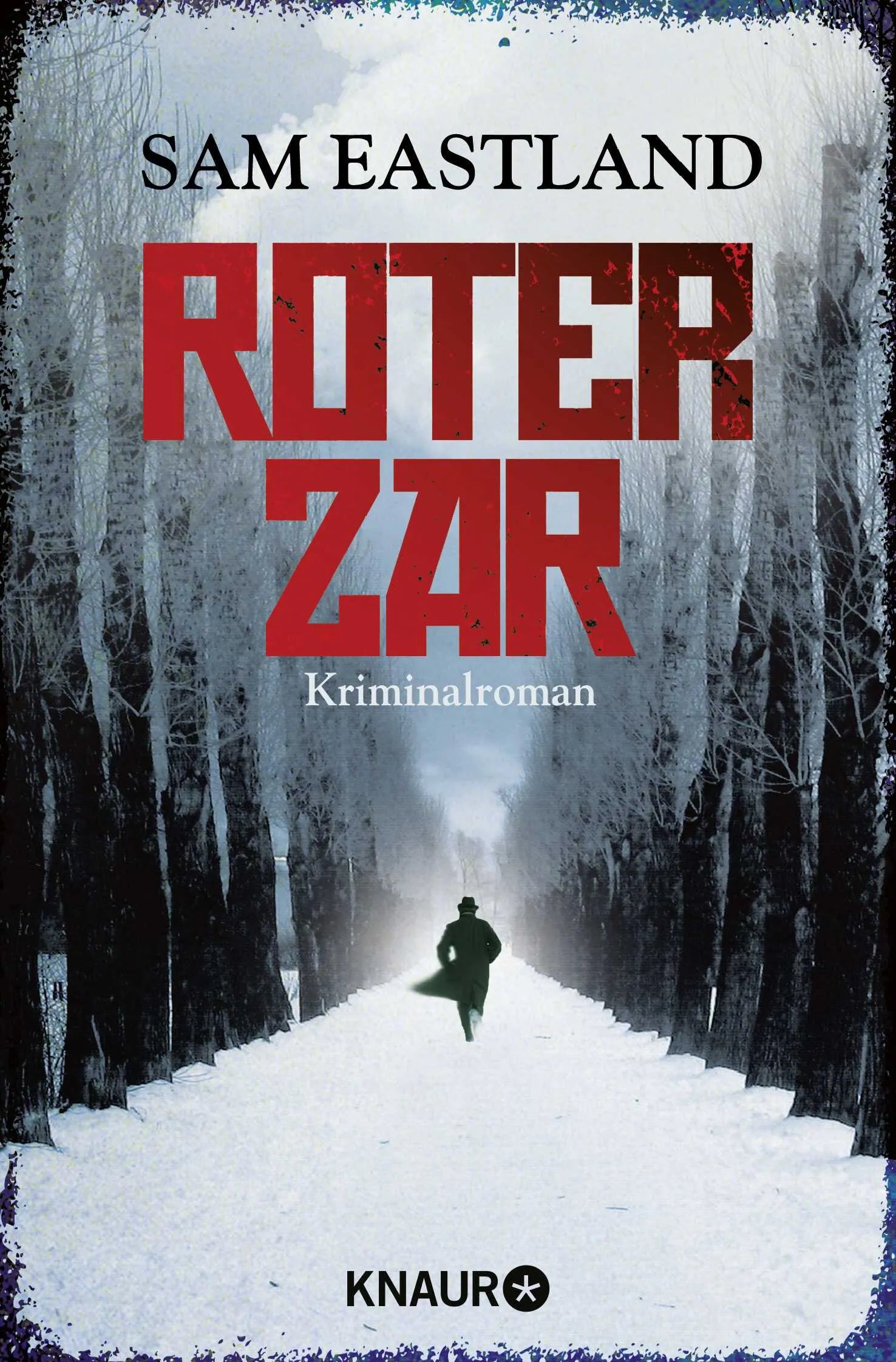 Buchcover von 'Roter Zar' - Taschenbuch von Sam Eastland