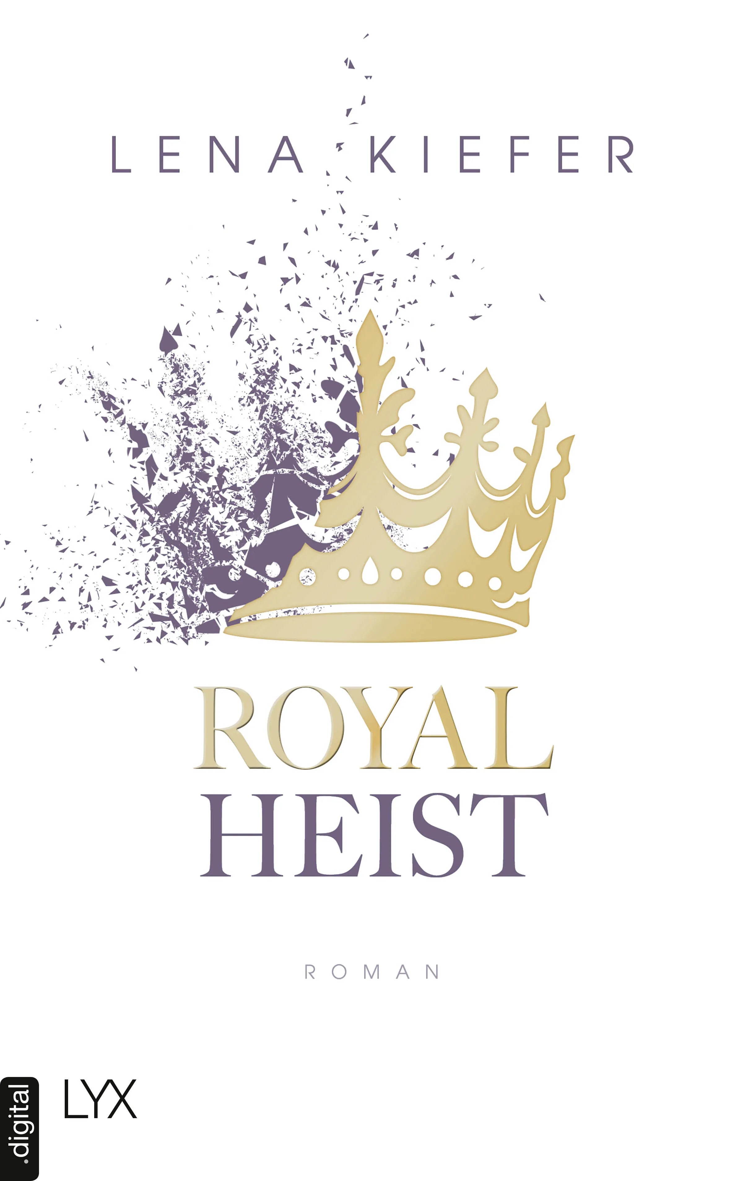 Cover: Royal Heist (E-Book) von Lena Kiefer