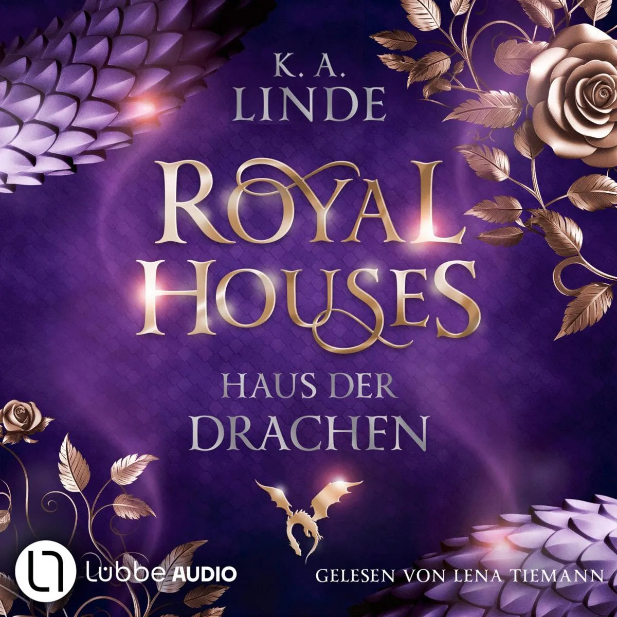 Cover: Royal Houses - Haus der Drachen (Hörbuch Download) von K.A. Linde