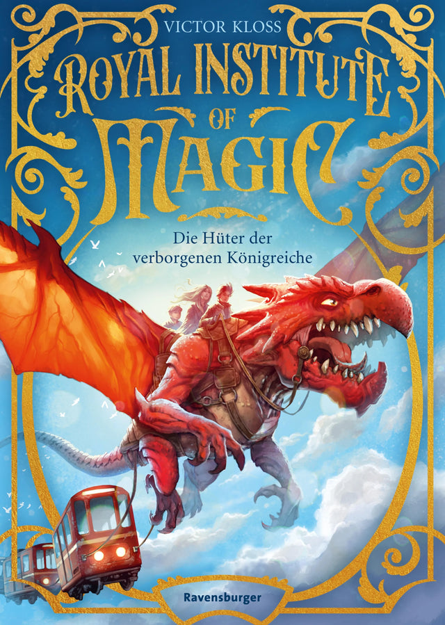 Cover: Royal Institute of Magic, Band 1 - Die Hüter der verborgenen Königreiche (E-Book) von Victor Kloss