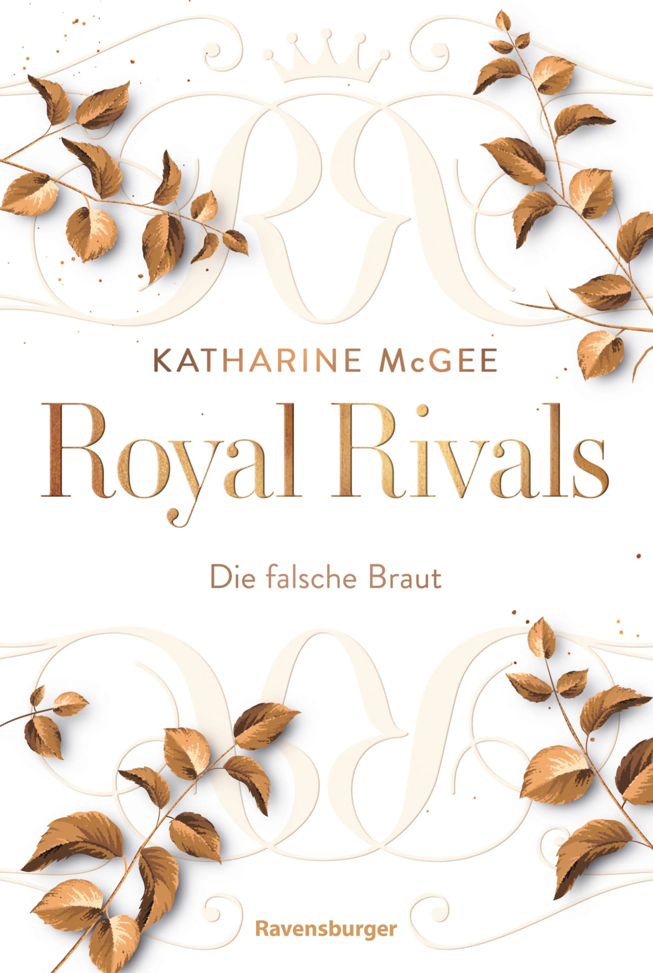 Cover: Royal Rivals, Band 2 - Die falsche Braut (E-Book) von Katharine McGee