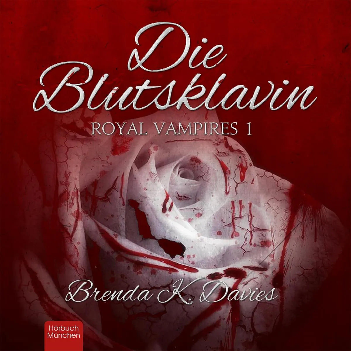 Cover: Royal Vampires (Hörbuch Download) von Brenda K. Davies