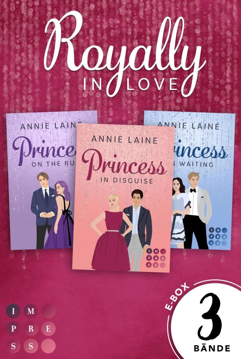 Cover: Royally in Love: 3 Bände in einem Bundle! (E-Book) von Annie Laine