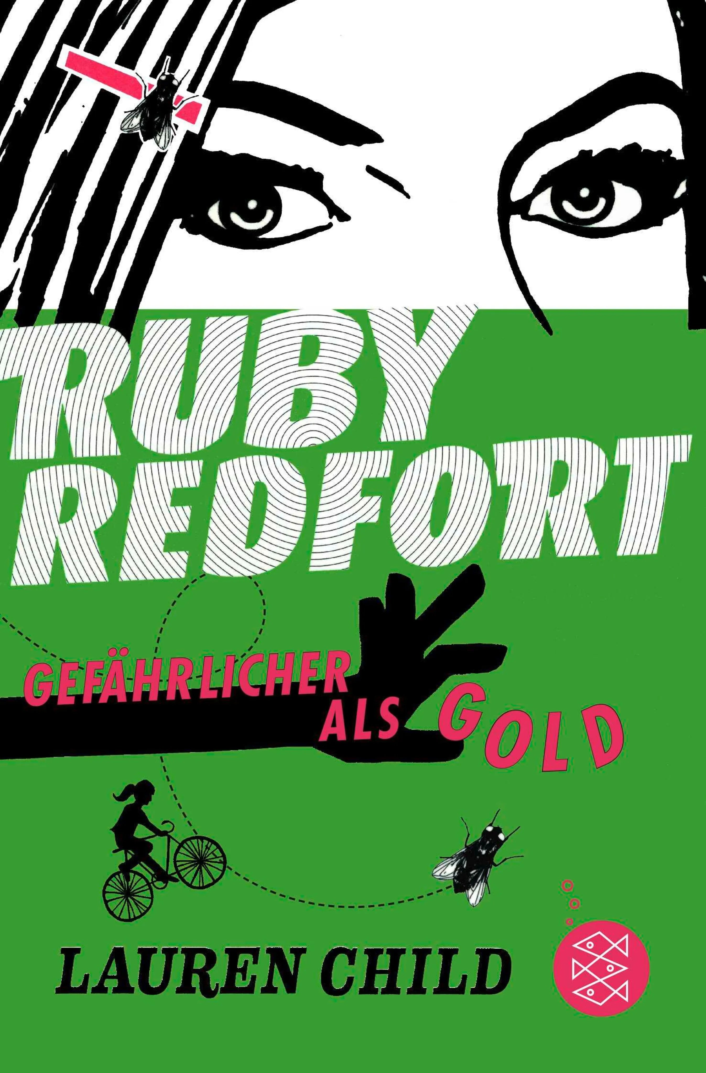 Cover: Ruby Redfort – Gefährlicher als Gold (E-Book) von Lauren Child