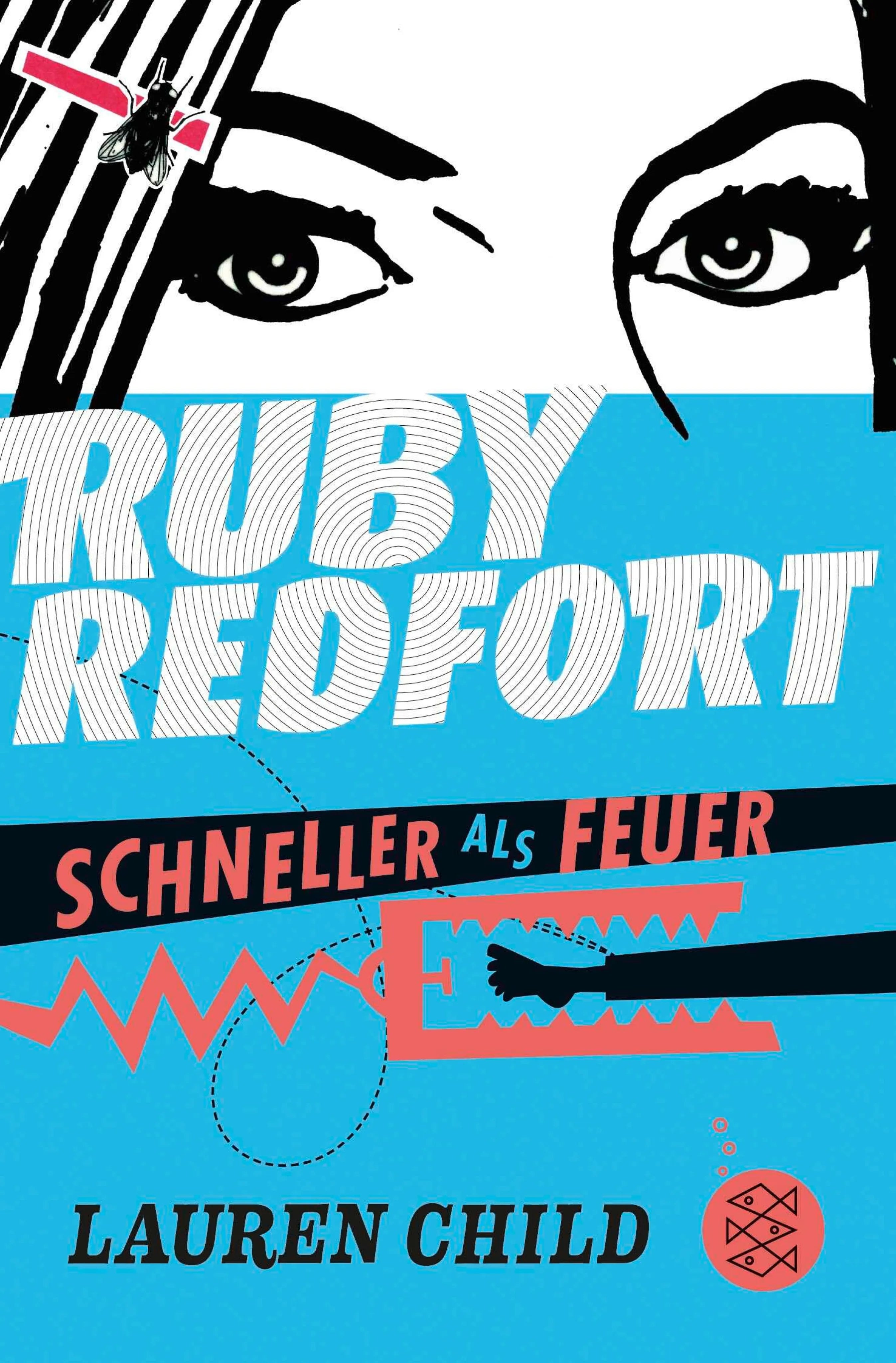 Cover: Ruby Redfort – Schneller als Feuer (E-Book) von Lauren Child
