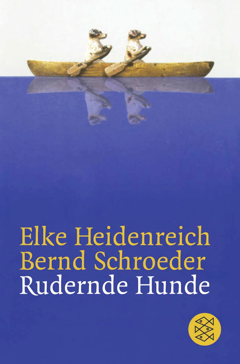 Buchcover von 'Rudernde Hunde' - Taschenbuch von Elke Heidenreich