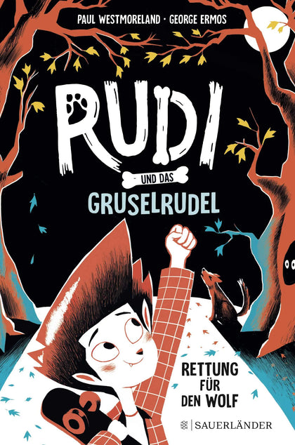 Buchcover von 'Rudi und das Gruselrudel − Rettung für den Wolf' - Gebundene Ausgabe von Paul Westmoreland
