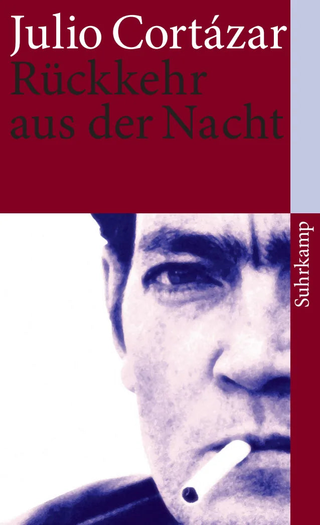 Buchcover von 'Rückkehr aus der Nacht' - Taschenbuch von Julio Cortázar