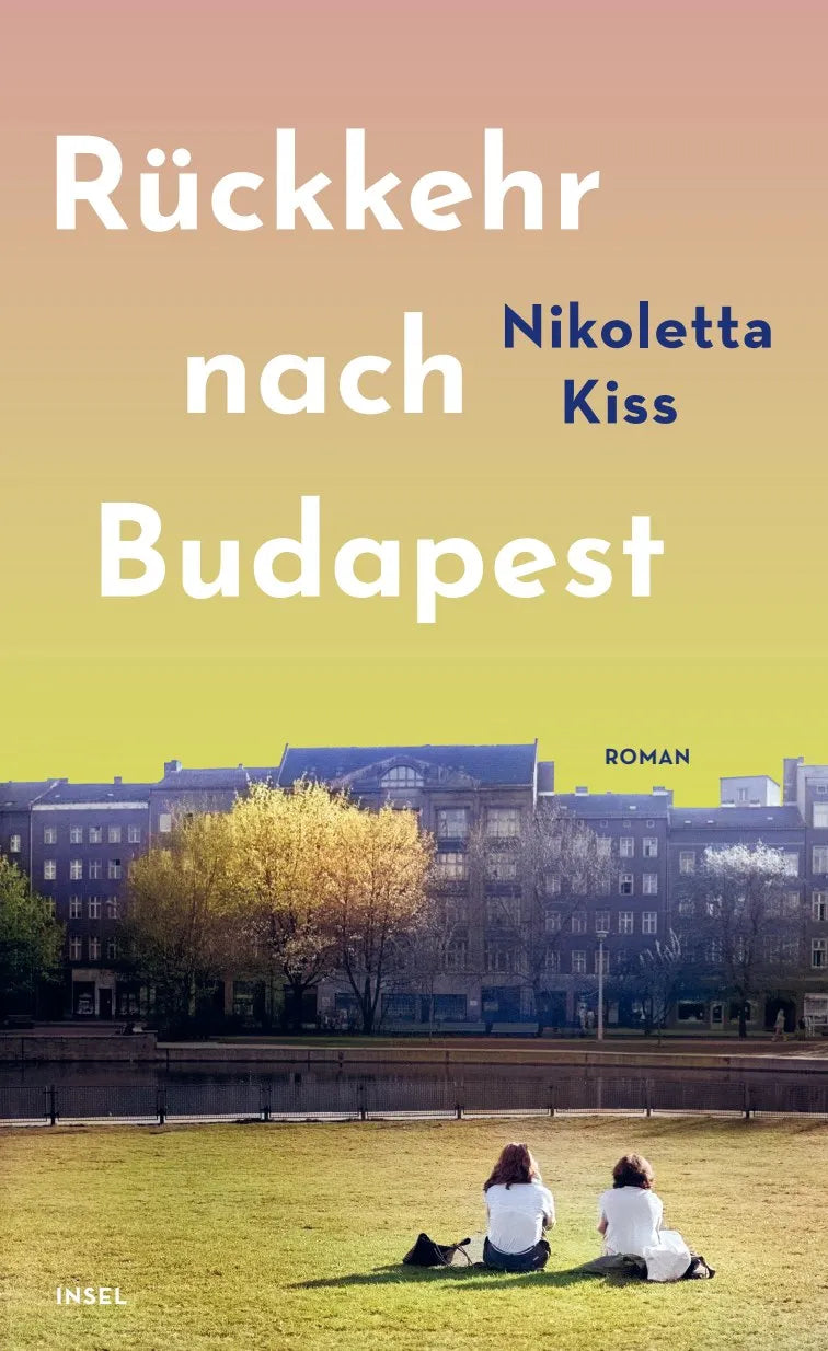 Buchcover von 'Rückkehr nach Budapest' - Gebundene Ausgabe von Nikoletta Kiss