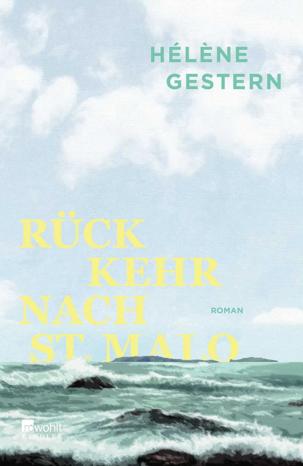 Cover: Rückkehr nach St. Malo (Hardcover) von Hélène Gestern