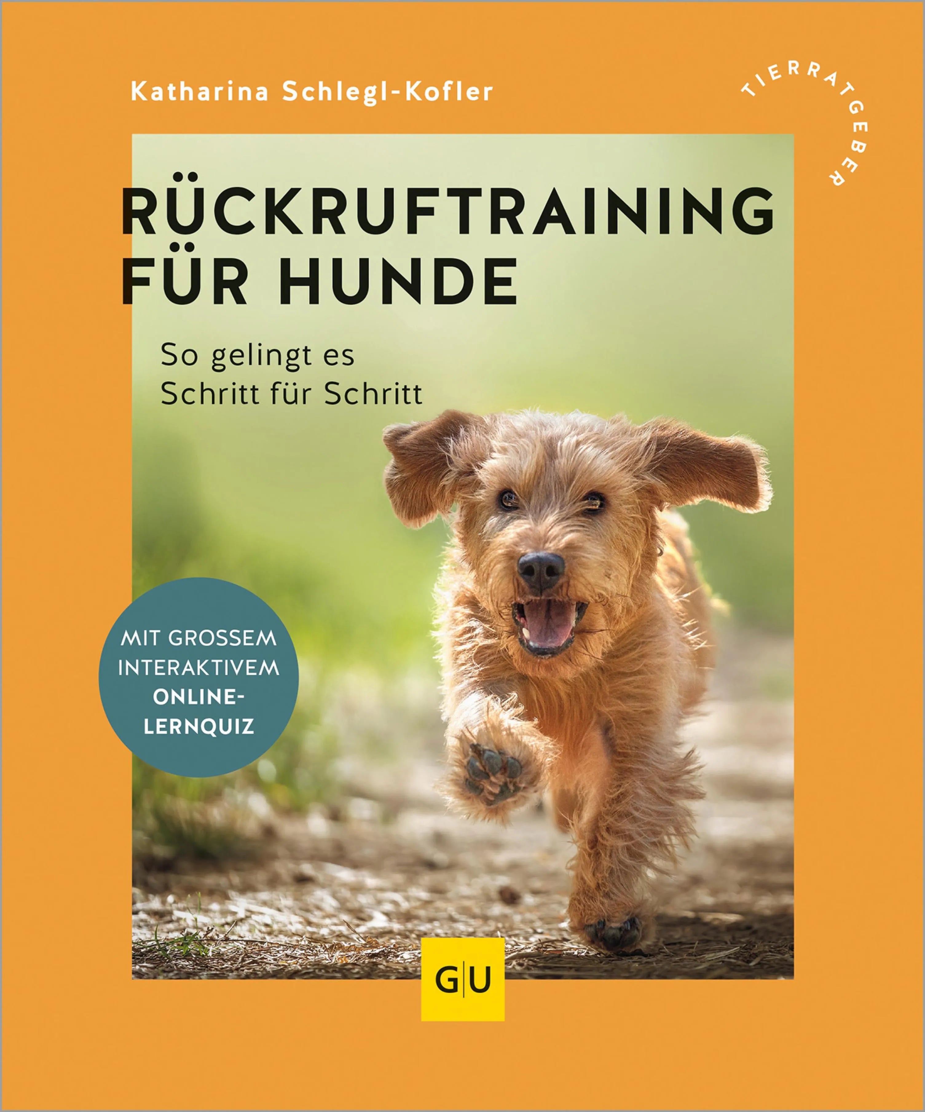Cover: Rückruftraining für Hunde (E-Book) von Katharina Schlegl-Kofler