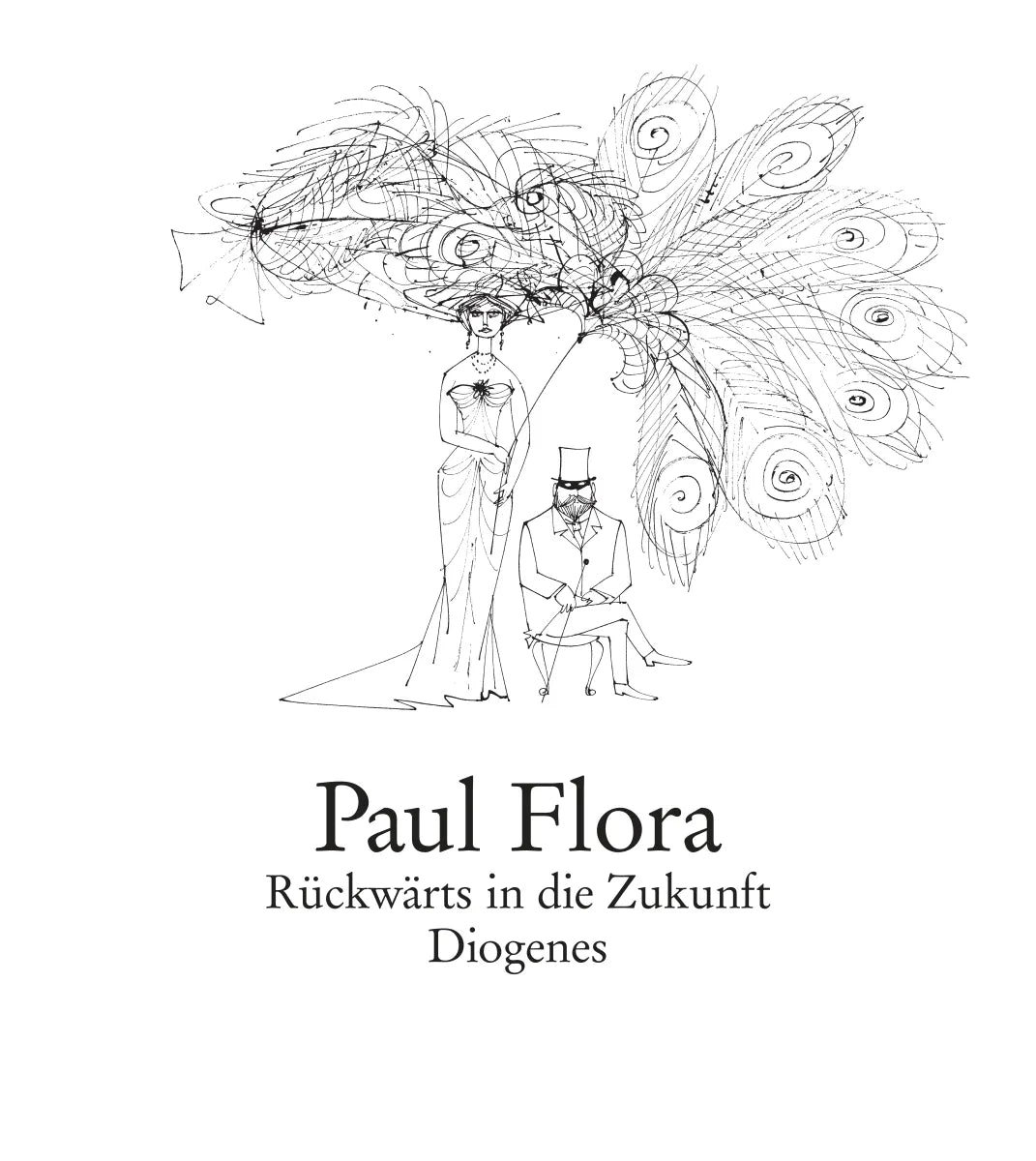 Buchcover von 'Rückwärts in die Zukunft' - Gebundene Ausgabe von Paul Flora
