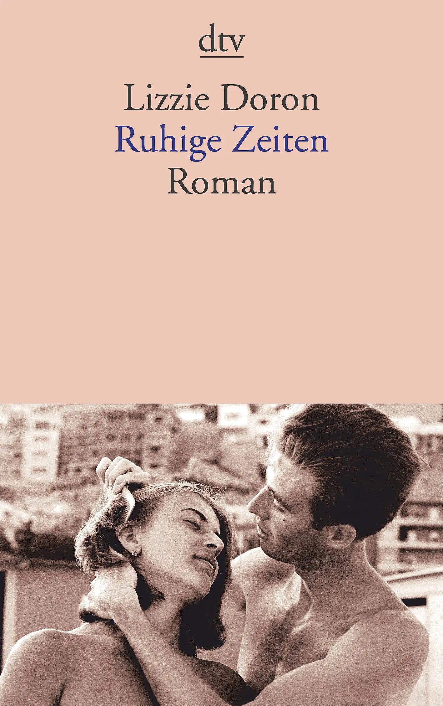 Buchcover von 'Ruhige Zeiten' - Taschenbuch von Lizzie Doron