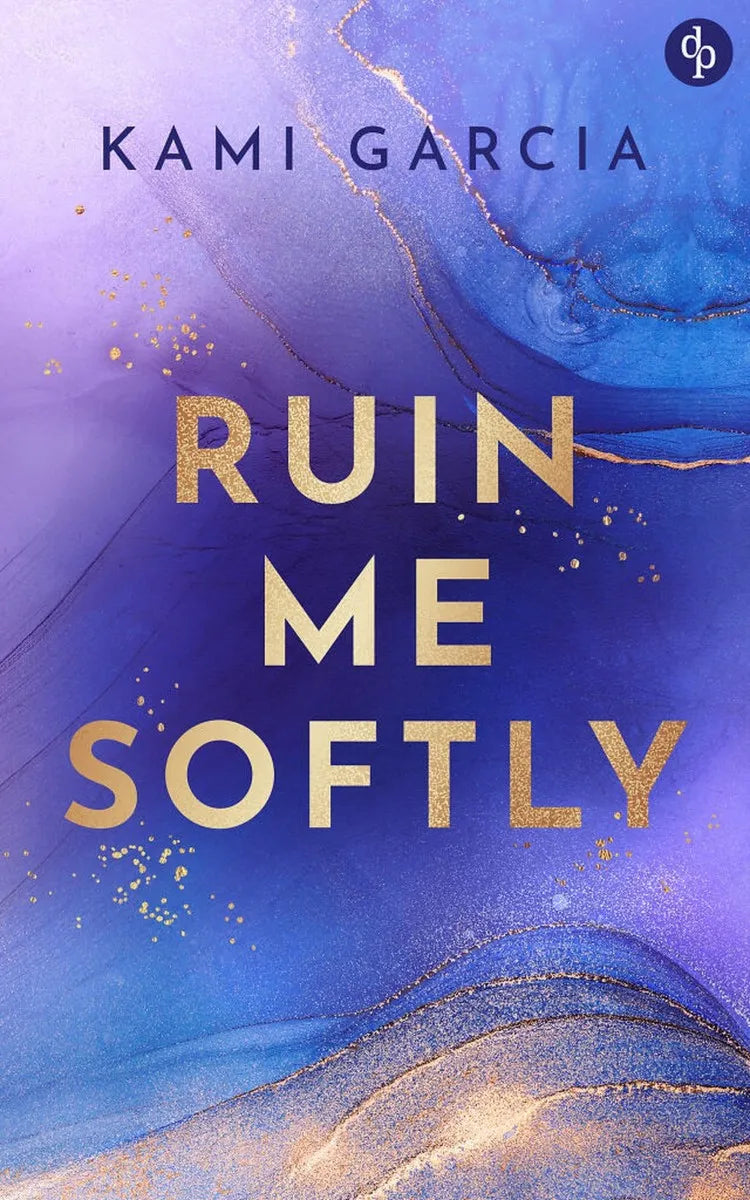 Ruin Me Softly