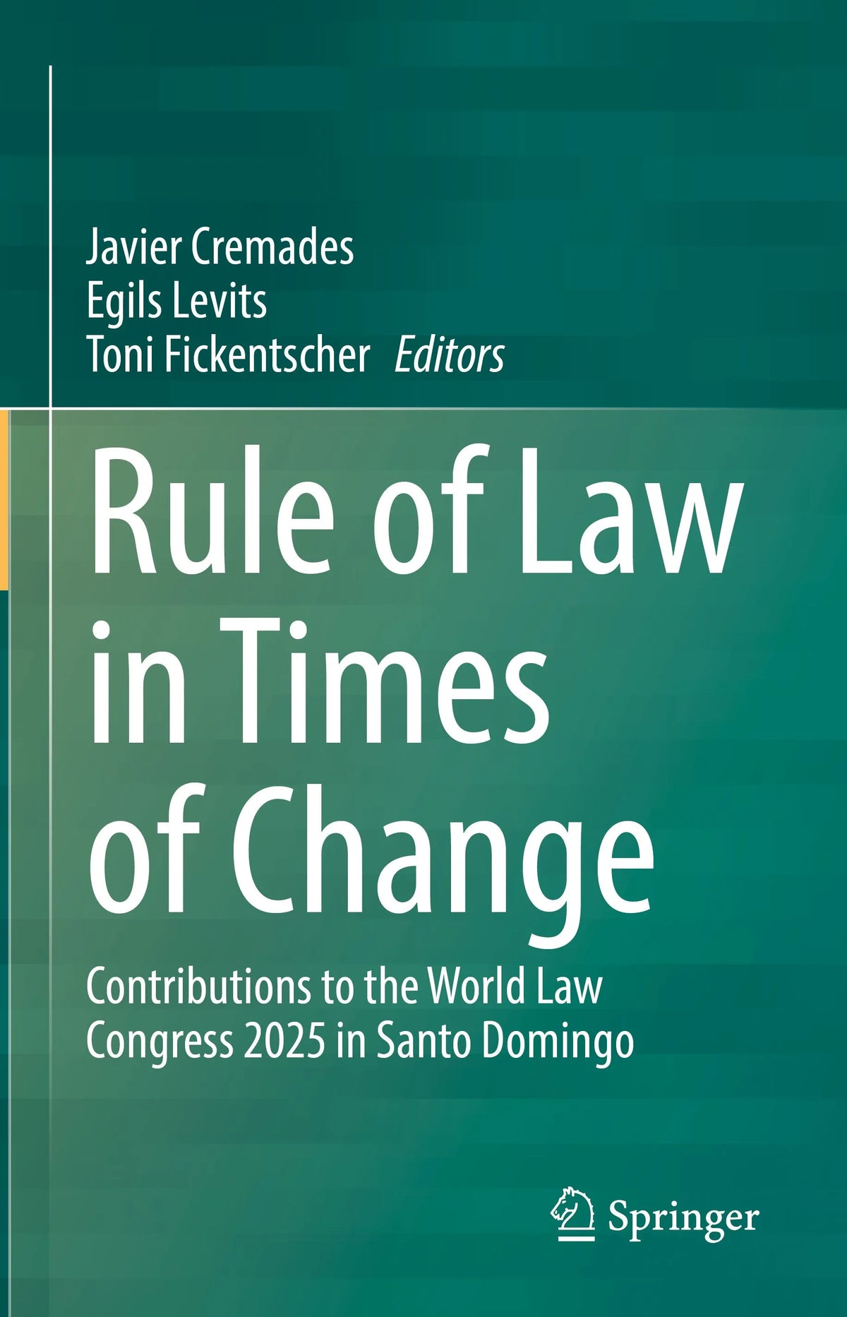Cover: Rule of Law in Times of Change (E-Book) von Javier Cremades