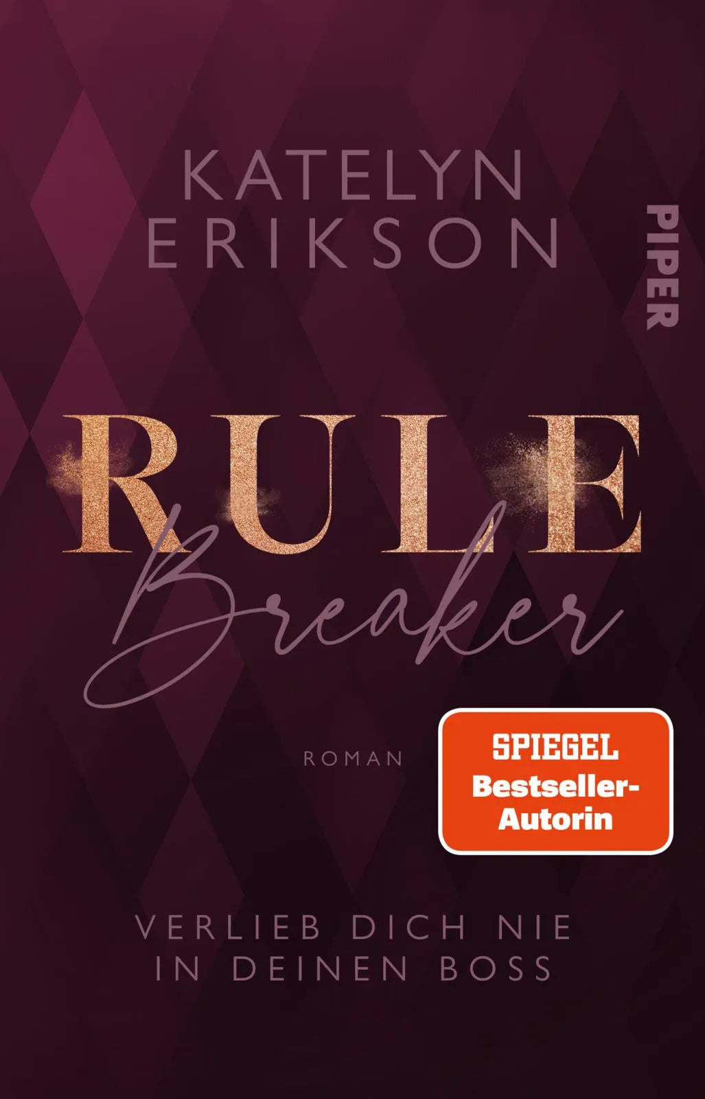 Buchcover von 'Rulebreaker – Verlieb dich nie in deinen Boss' - Taschenbuch von Katelyn Erikson