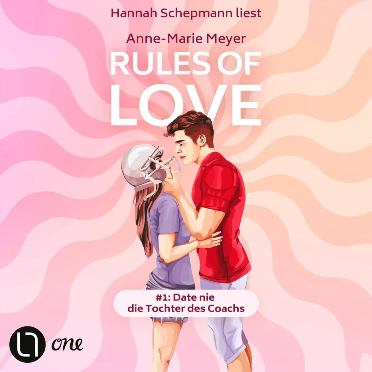 Cover: Rules of Love #1: Date nie die Tochter des Coachs (Hörbuch Download) von Anne-Marie Meyer
