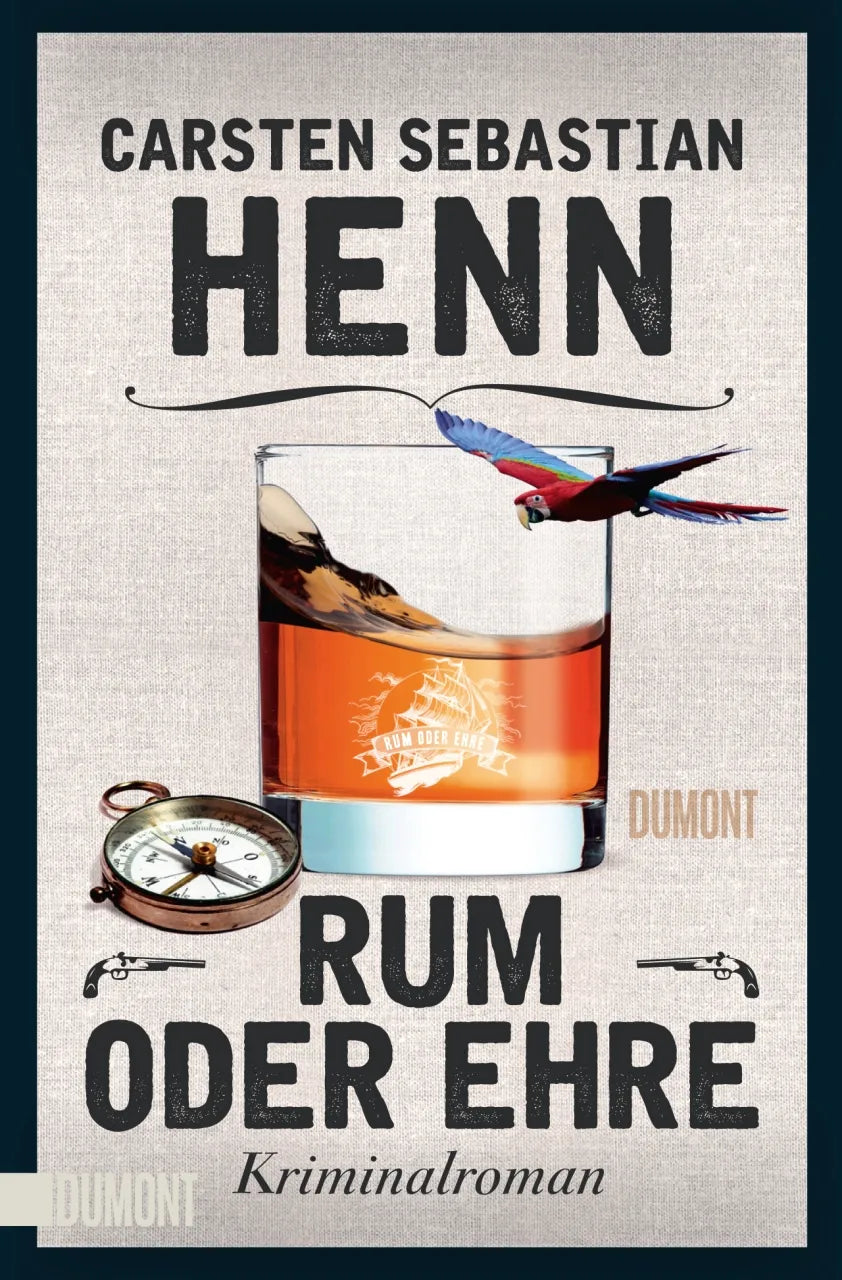 Buchcover von 'Rum oder Ehre' - Taschenbuch von Carsten Sebastian Henn