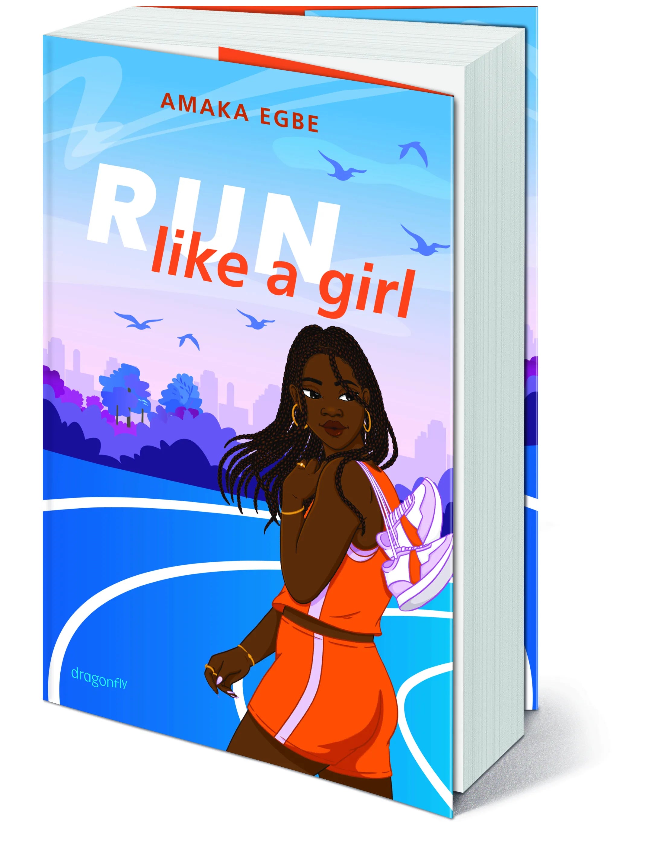 Amaka Egbe - Run Like A Girl
