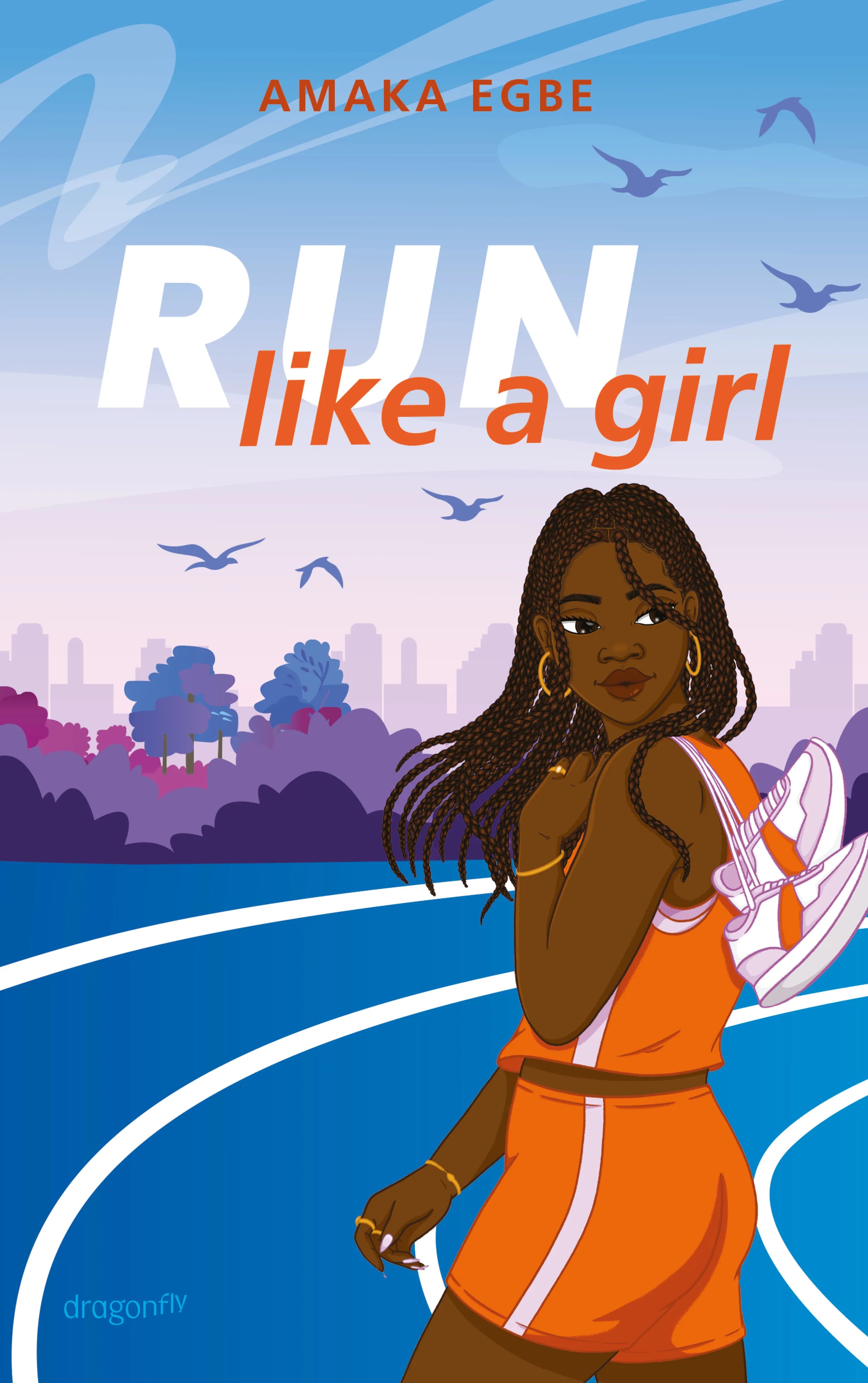 Buchcover von 'Run Like A Girl' - Paperback von Amaka Egbe