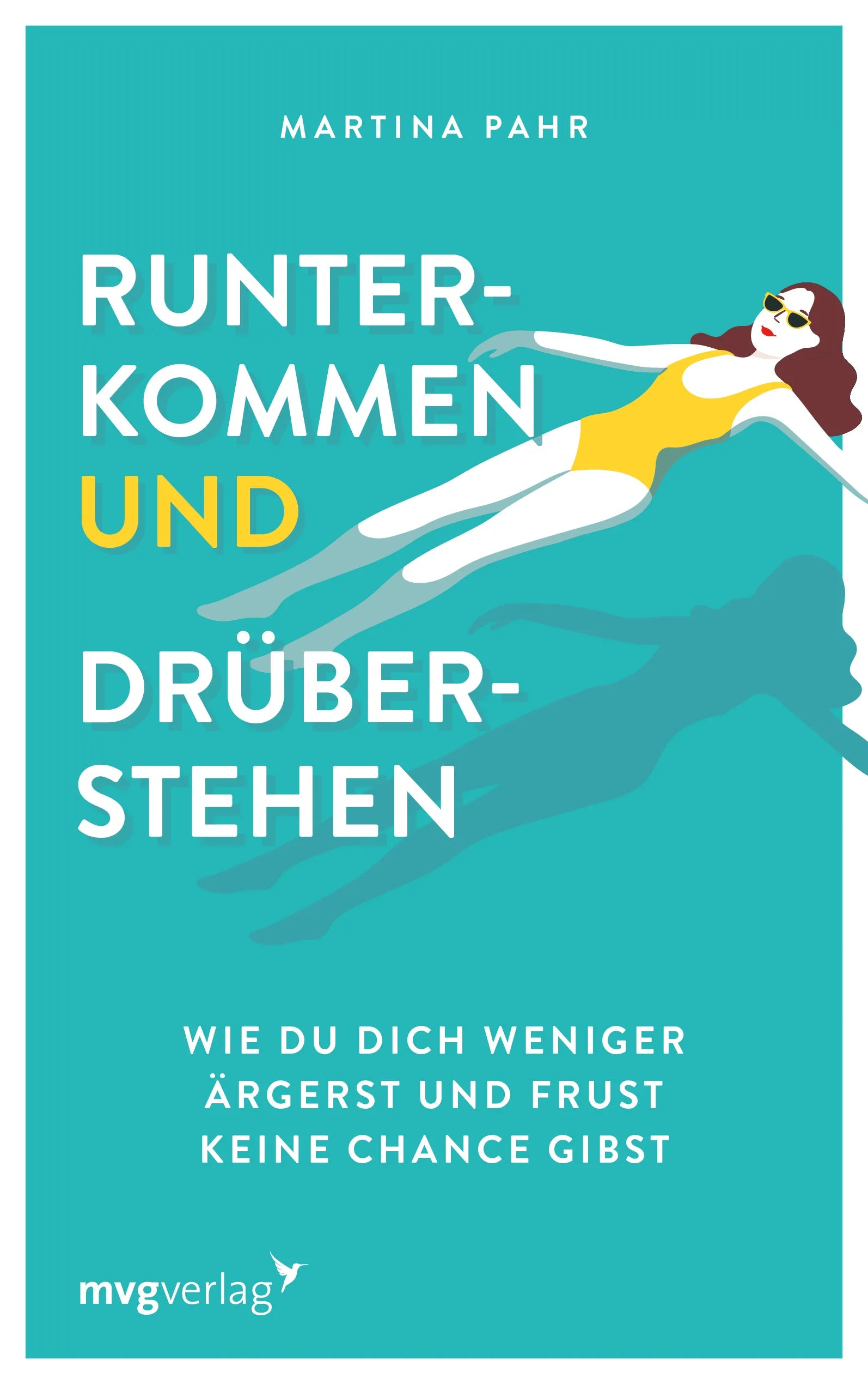 Buchcover von 'Runterkommen und drüberstehen' - Taschenbuch von Martina Pahr
