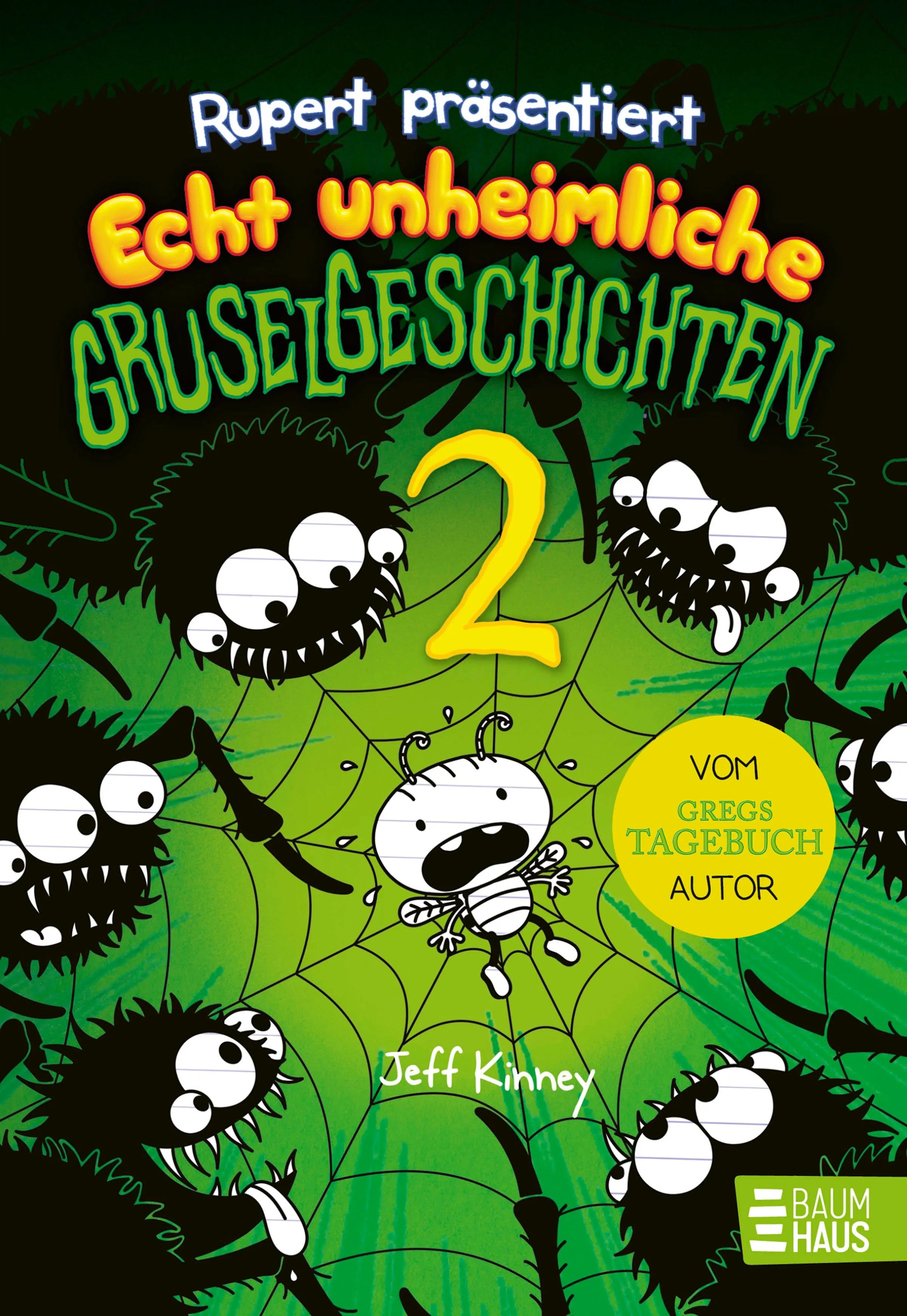 Cover: Rupert präsentiert: Echt unheimliche Gruselgeschichten 2 (E-Book) von Jeff Kinney