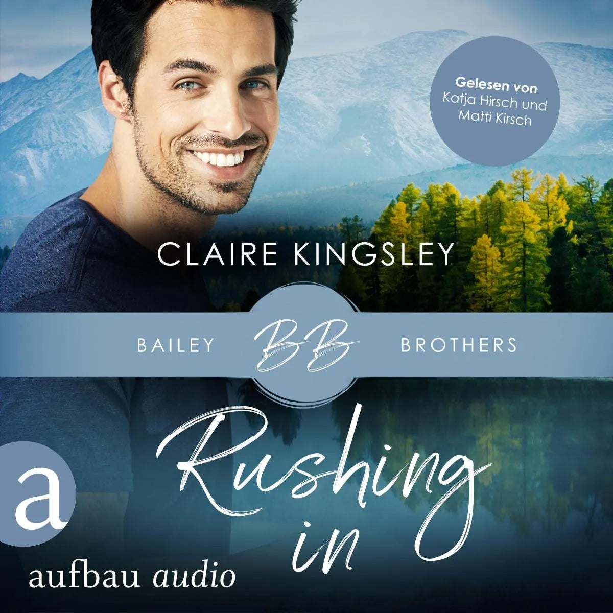 Cover: Rushing In (Hörbuch Download) von Claire Kingsley