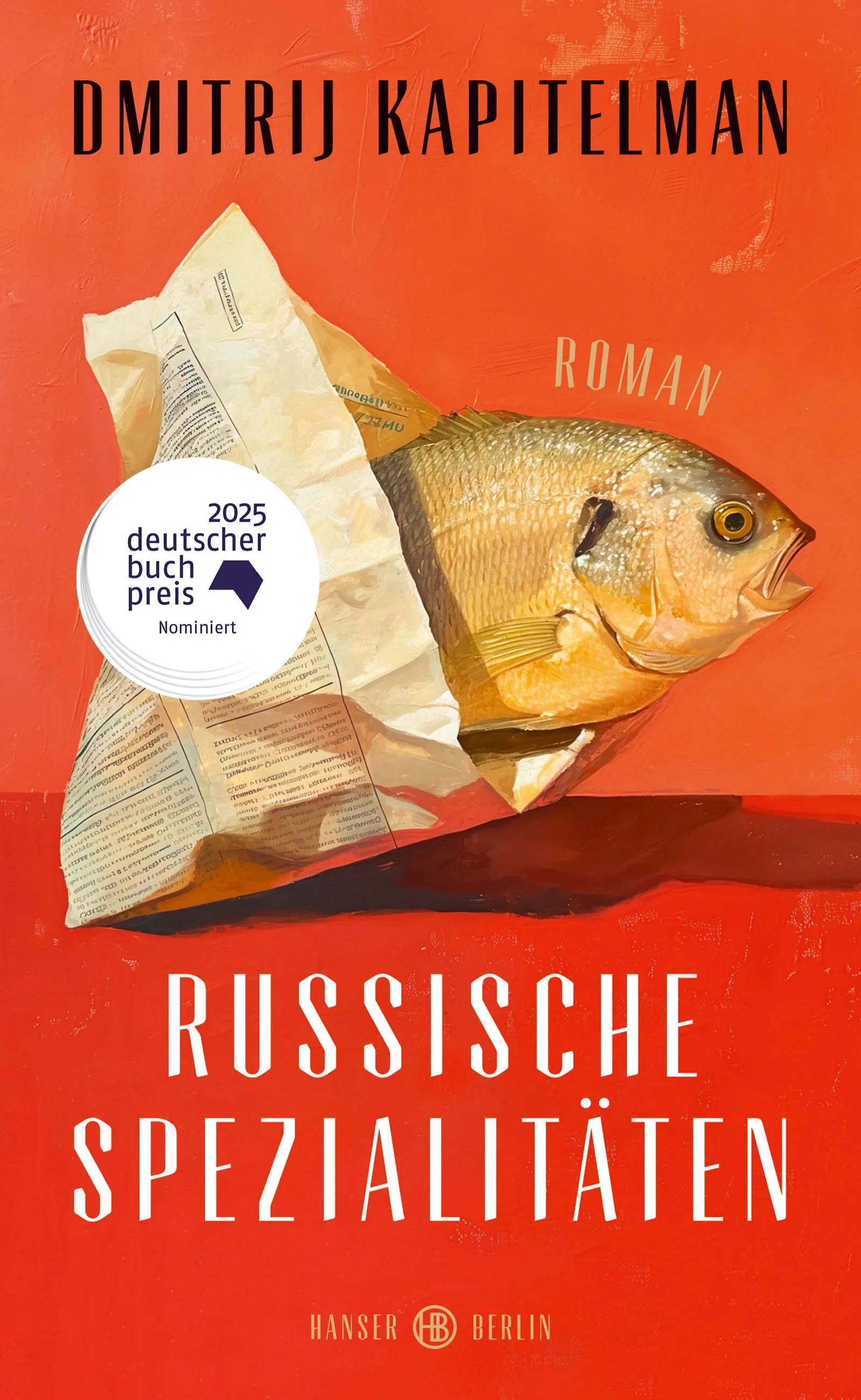 Buchcover von 'Russische Spezialitäten' - Gebundene Ausgabe von Dmitrij Kapitelman