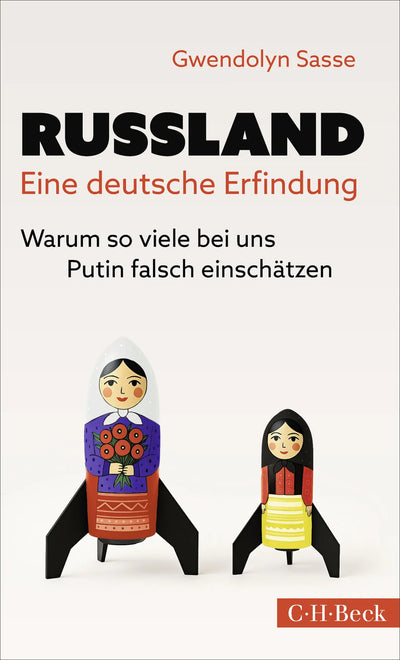 Russland - eine deutsche Erfindung