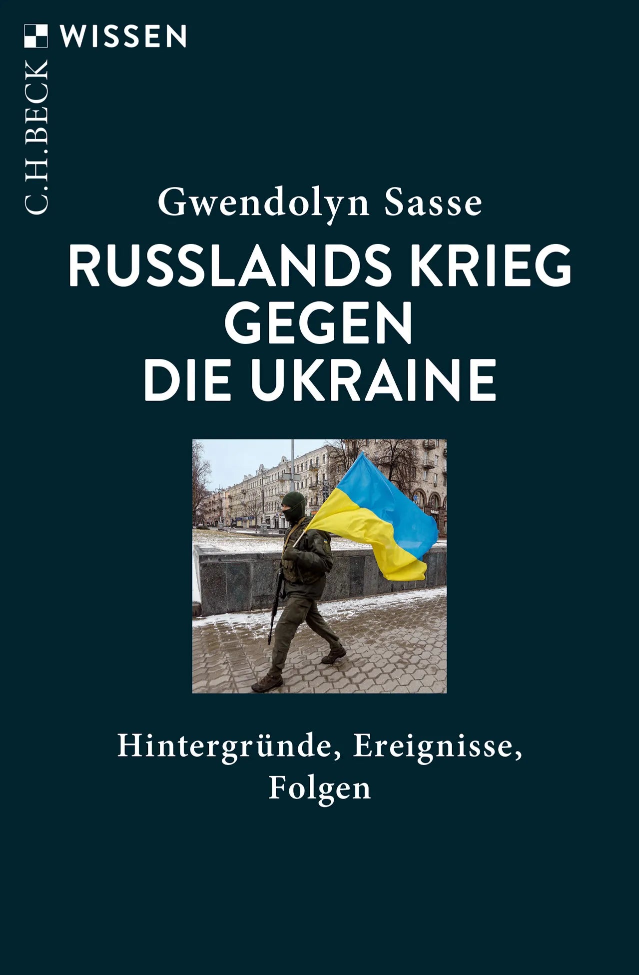 Buchcover von 'Russlands Krieg gegen die Ukraine' - Taschenbuch von Gwendolyn Sasse