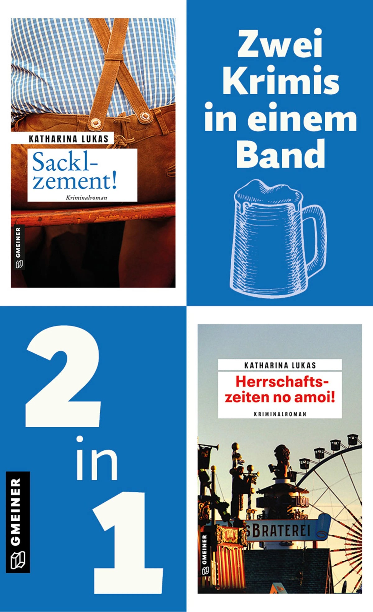 Cover: Sacklzement! & Herrschaftszeiten no amoi! (E-Book) von Katharina Lukas