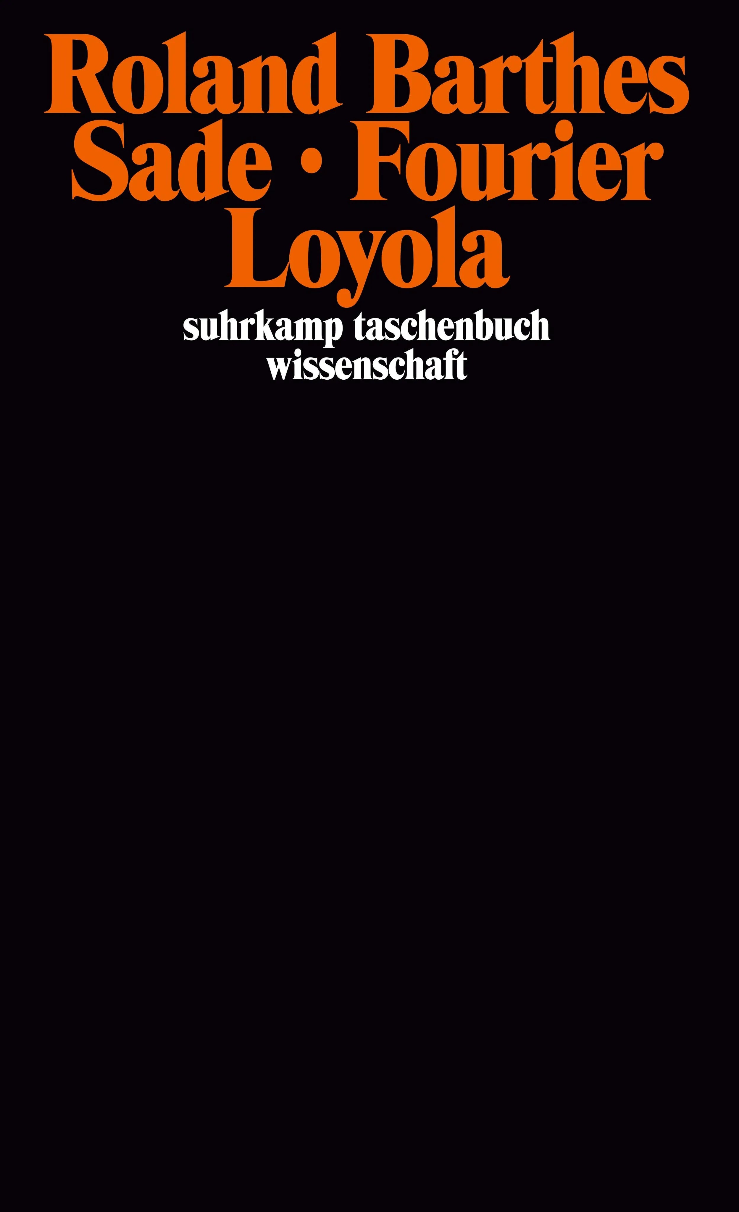 Buchcover von 'Sade. Fourier. Loyola' - Taschenbuch von Roland Barthes