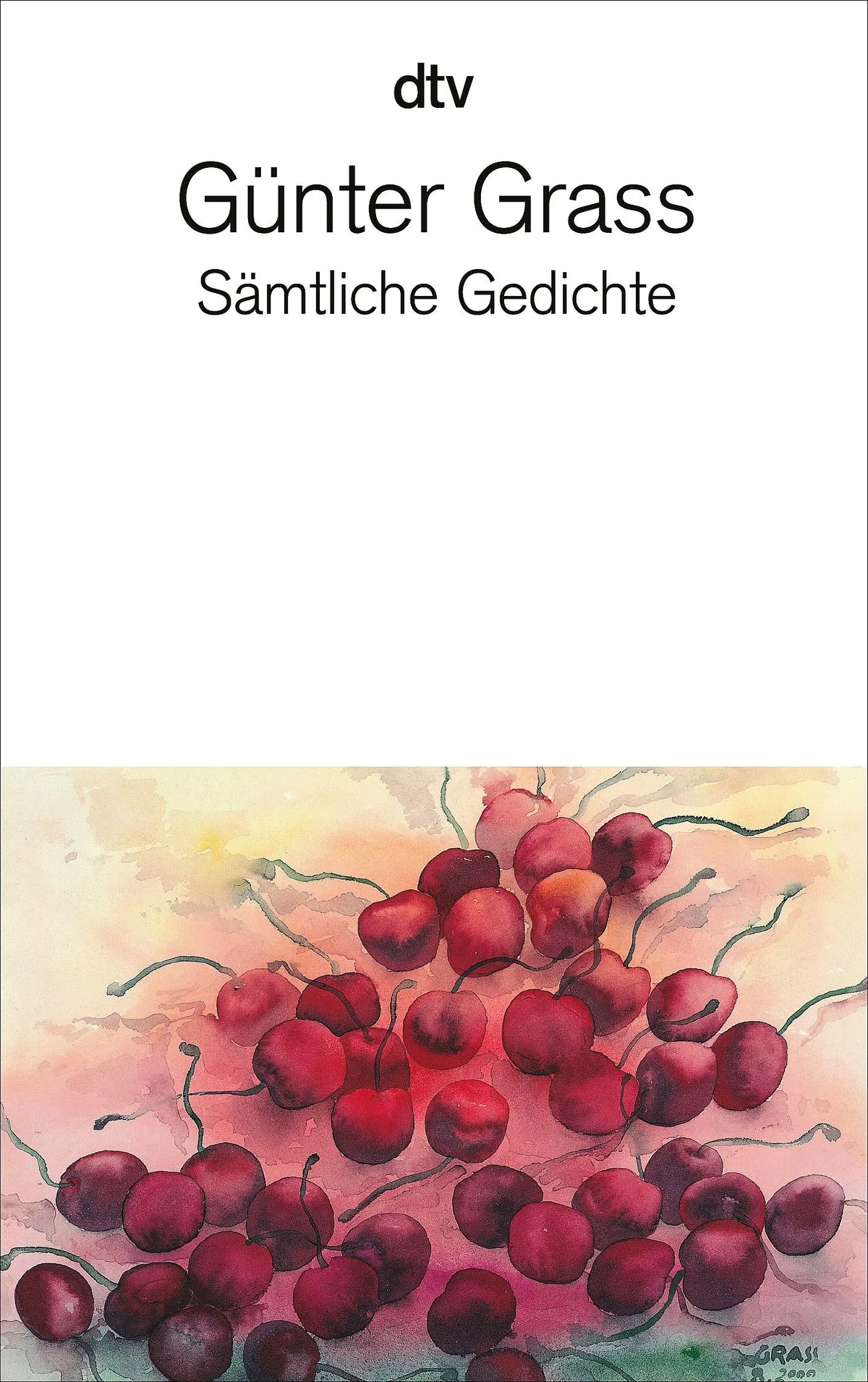 Cover: Sämtliche Gedichte (Taschenbuch) von Günter Grass