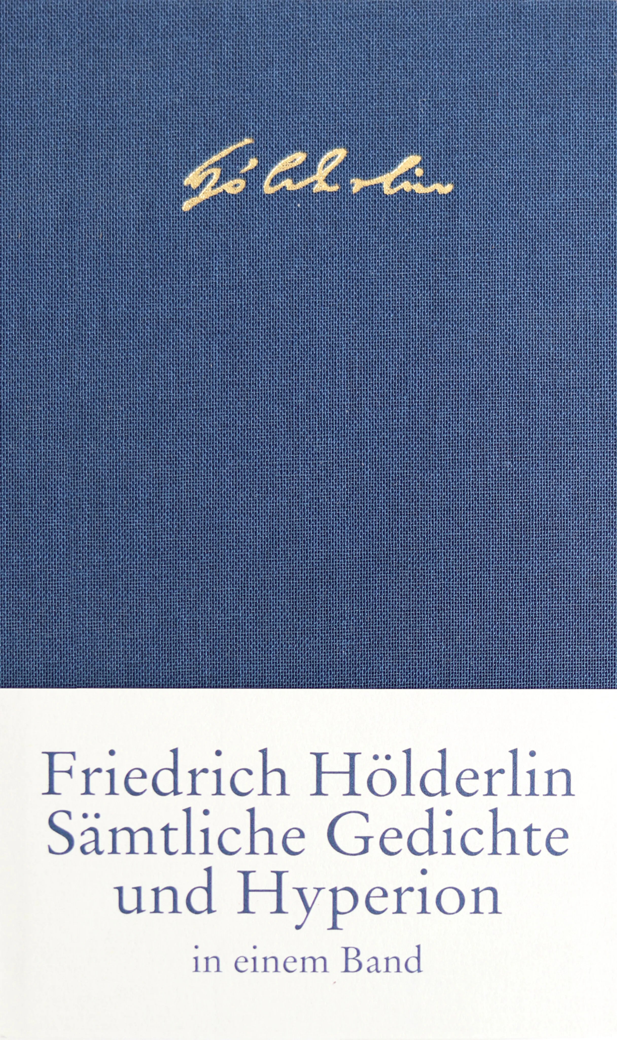 Buchcover von 'Sämtliche Gedichte und ›Hyperion‹' - Gebundene Ausgabe von Friedrich Hölderlin