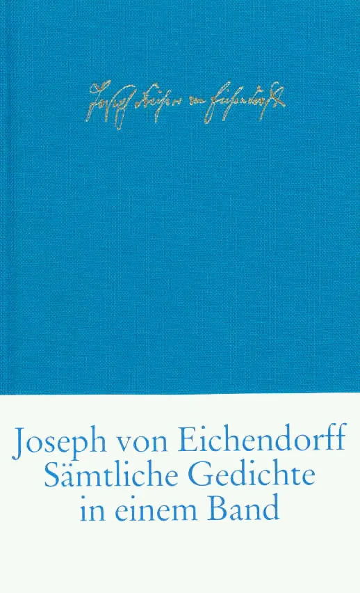Buchcover von 'Sämtliche Gedichte und Versepen' - Gebundene Ausgabe von Joseph Eichendorff