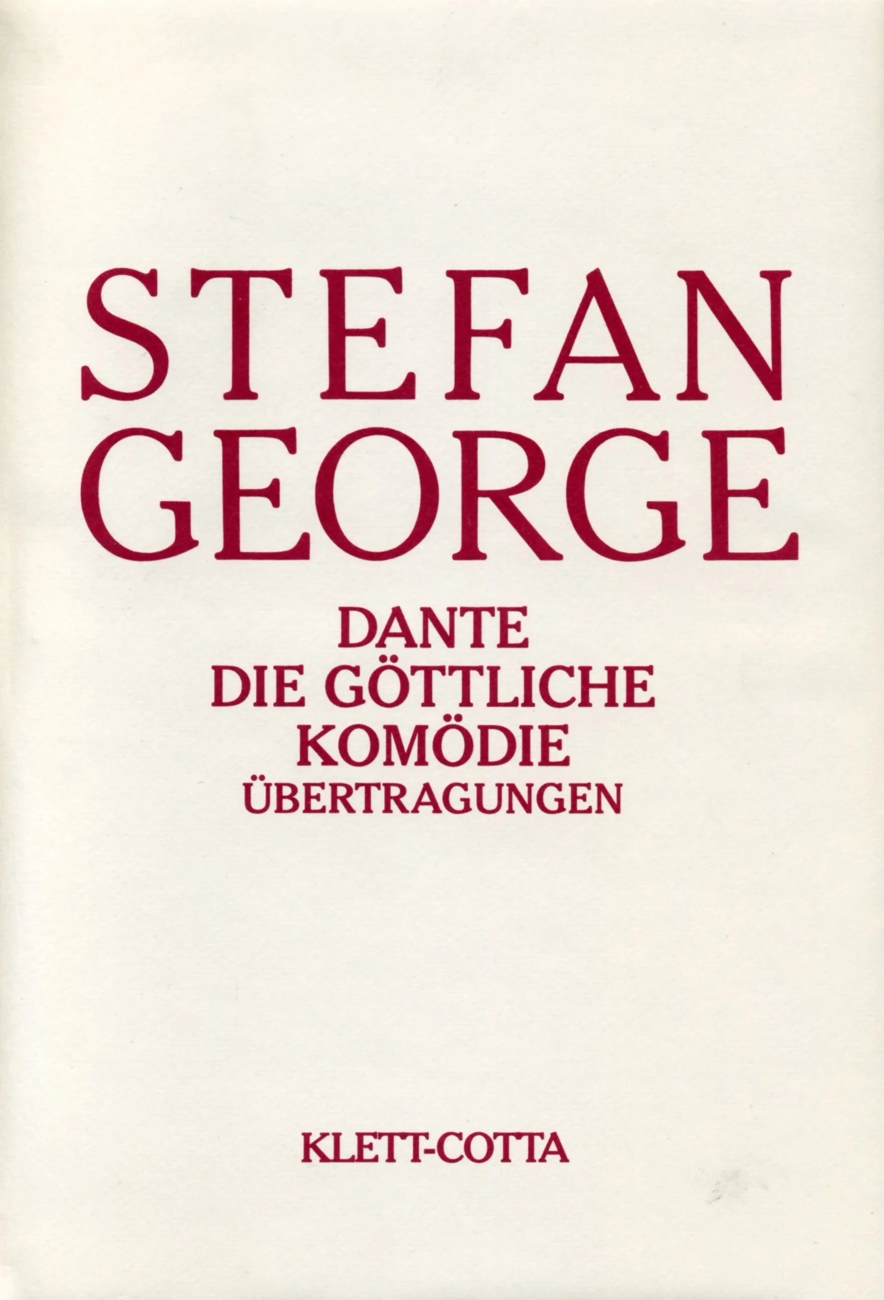 Buchcover von 'Sämtliche Werke in 18 Bänden, Band 10 - 11. Dante - Die göttliche Komödie' - Gebundene Ausgabe von Stefan George