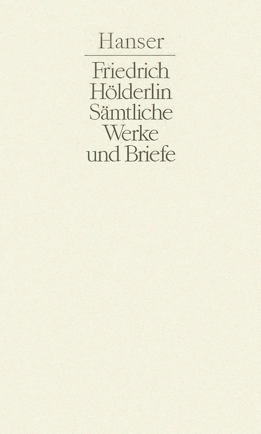 Buchcover von 'Sämtliche Werke und Briefe Band III' - Gebundene Ausgabe von Friedrich Hölderlin