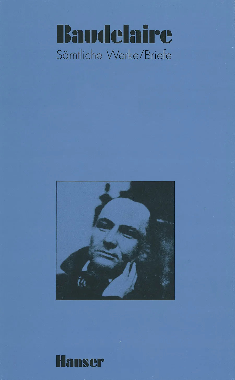 Buchcover von 'Sämtliche Werke und Briefe' - Gebundene Ausgabe von Charles Baudelaire