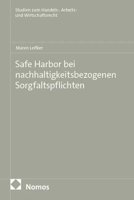 Cover: Safe Harbor bei nachhaltigkeitsbezogenen Sorgfaltspflichten (E-Book) von Maren Leifker