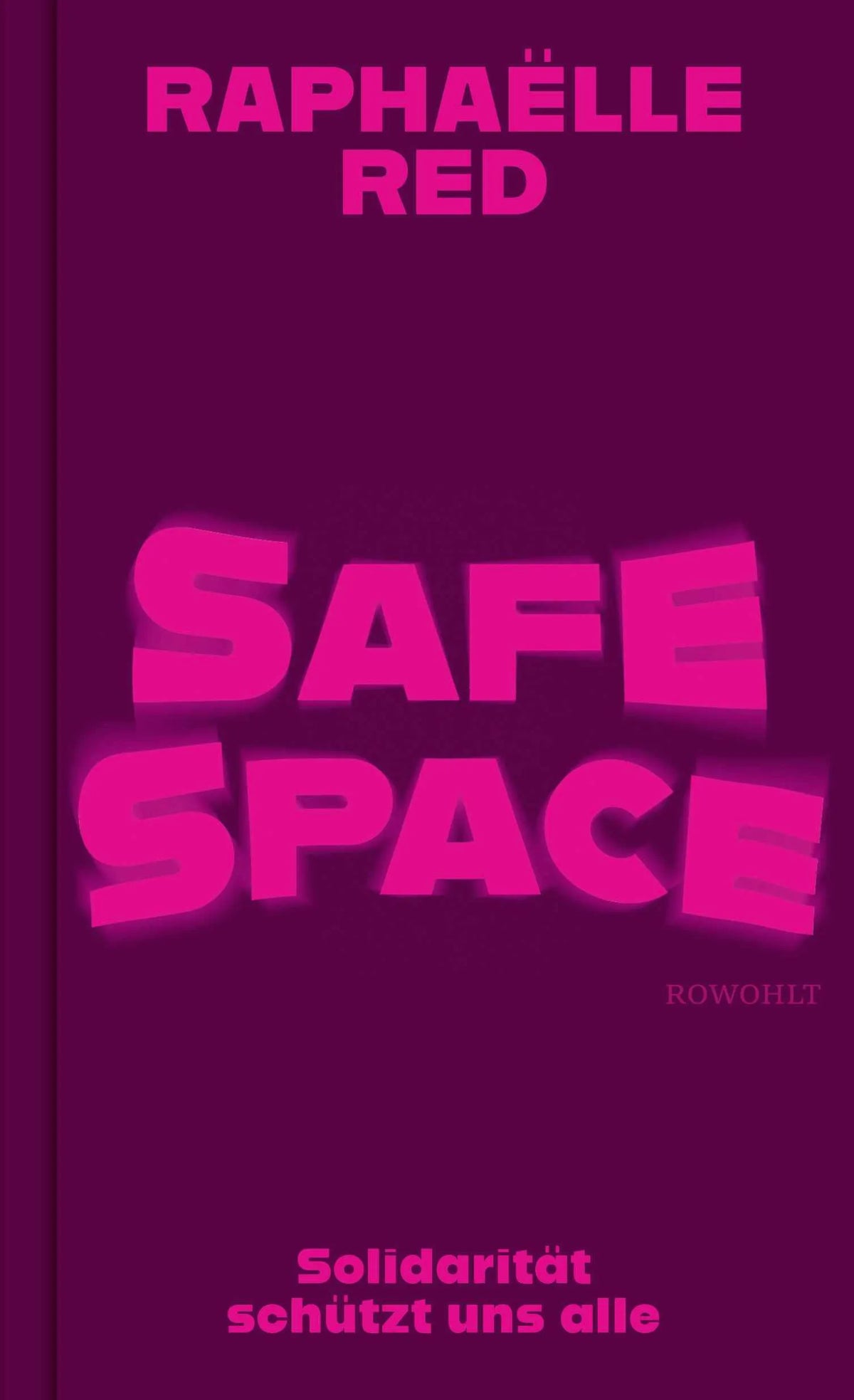 Cover: Safe Space (Hardcover) von Raphaëlle Red