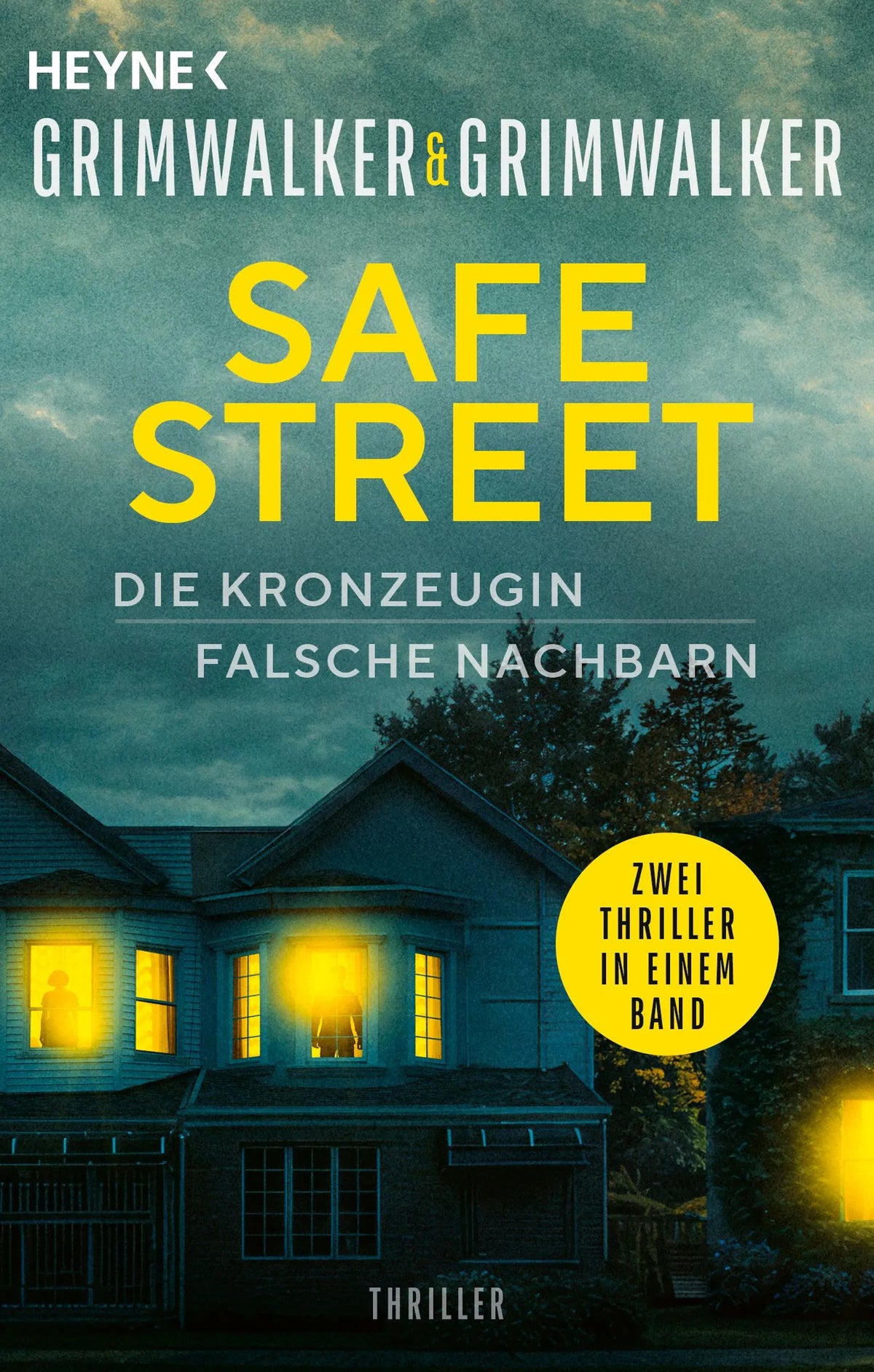 Cover: Safe Street: - Die Kronzeugin / Falsche Nachbarn (Taschenbuch) von Caroline Grimwalker