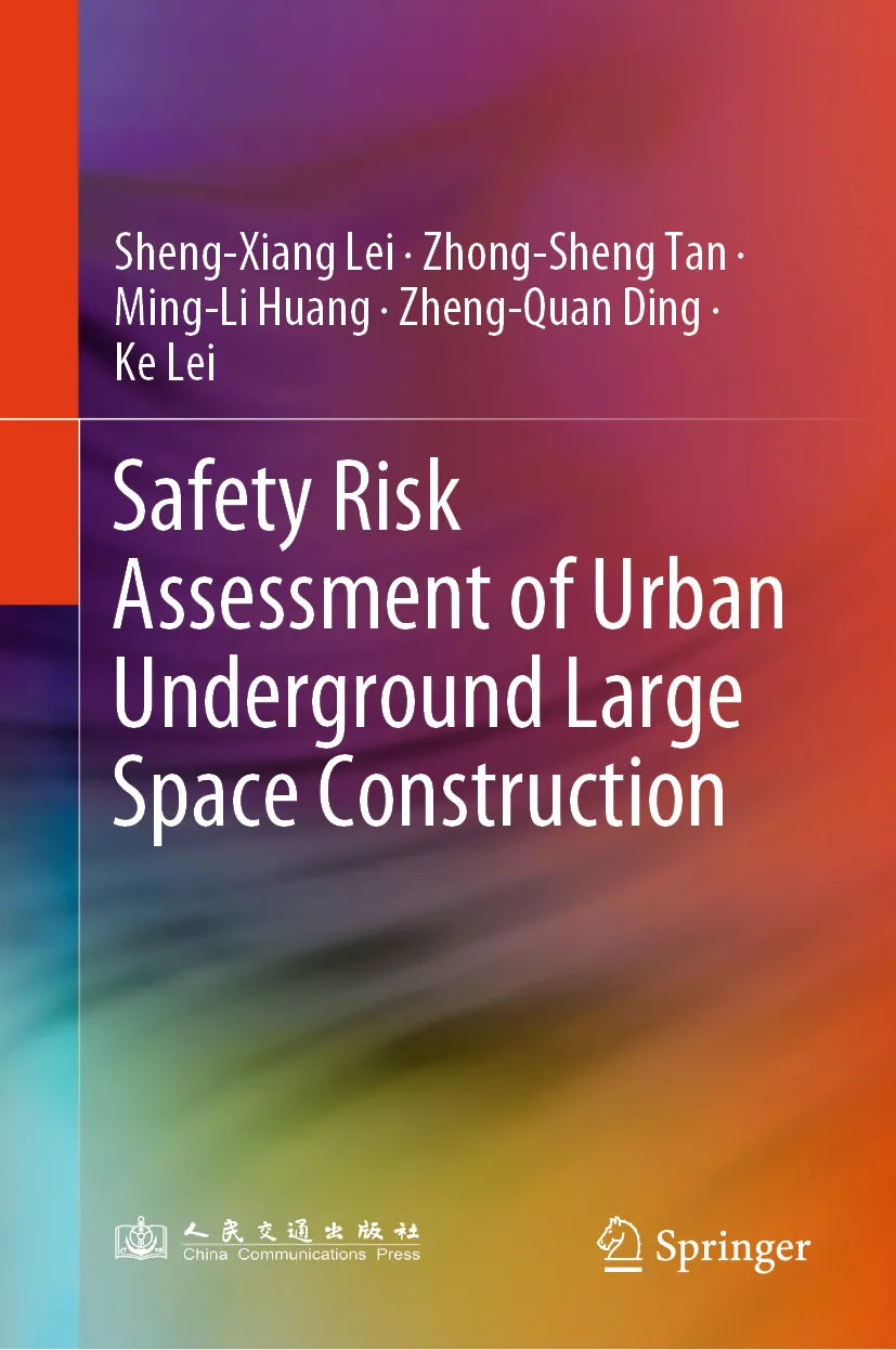 Cover: Safety Risk Assessment of Urban Underground Large Space Construction (E-Book) von Sheng-Xiang Lei
