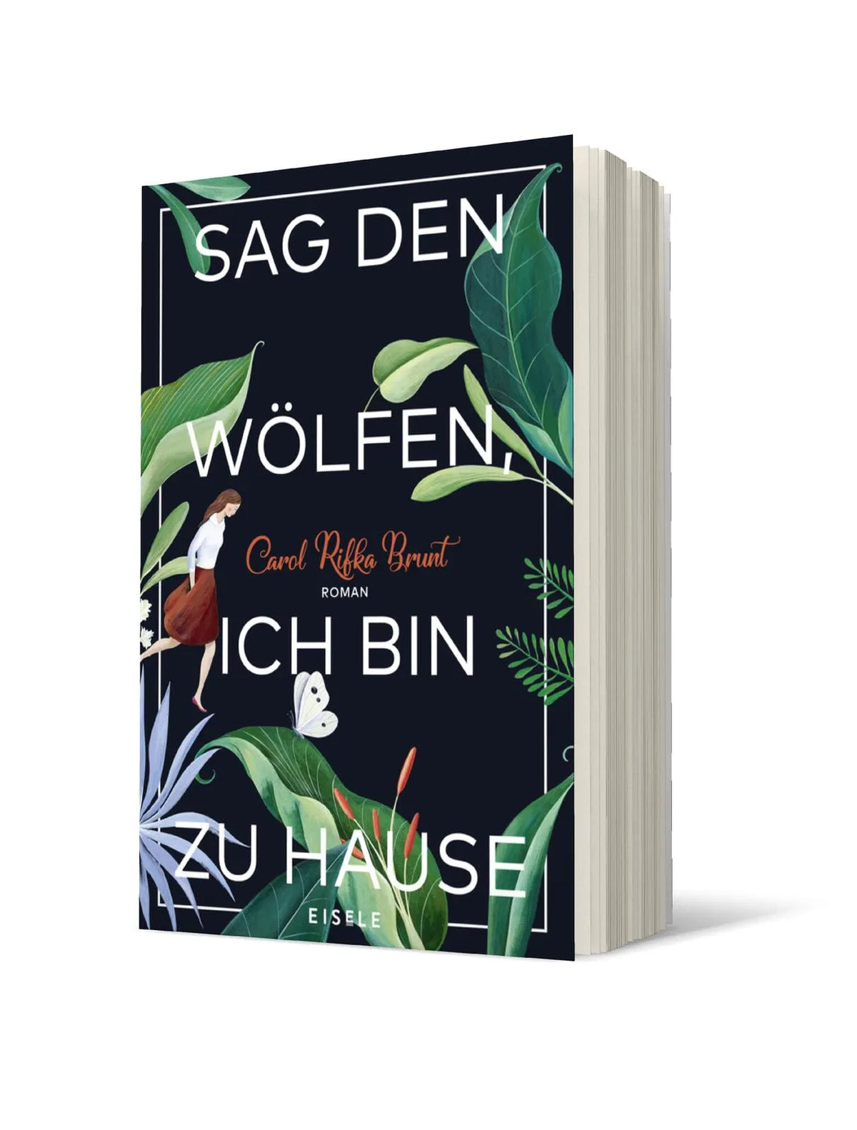 Detailansicht: Sag den Wölfen, ich bin zu Hause (Taschenbuch)