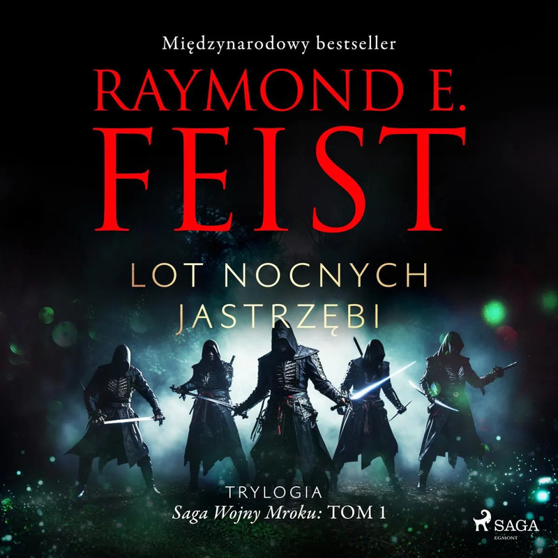 Saga Wojny Mroku. Tom 1. Lot Nocnych Jastrzębi
