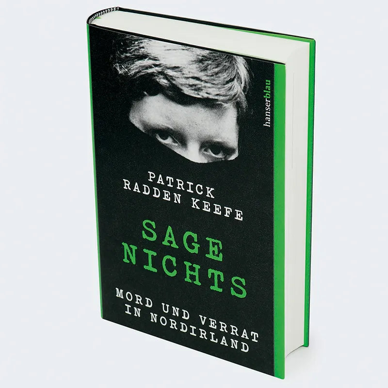 Patrick Radden Keefe - Sage nichts