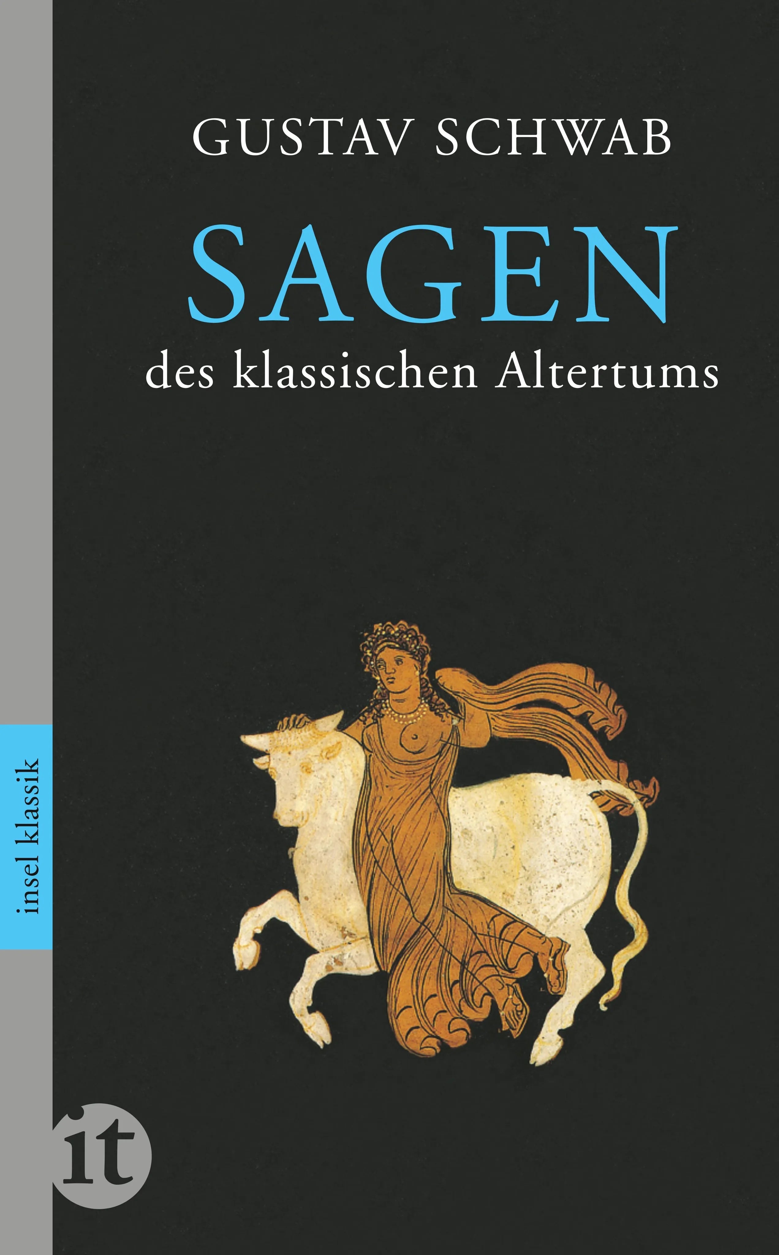 Buchcover von 'Sagen des klassischen Altertums' - Taschenbuch von Gustav Schwab