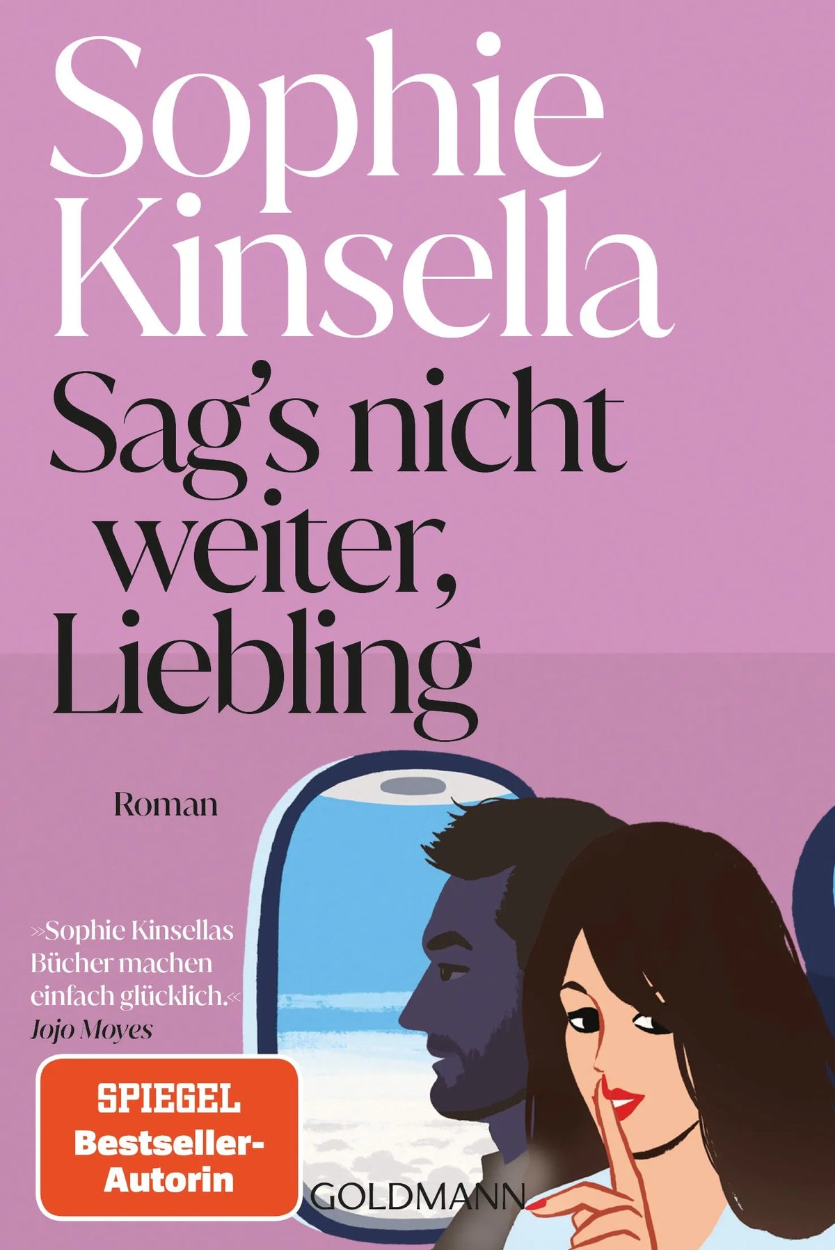 Cover: Sag's nicht weiter, Liebling (Taschenbuch) von Sophie Kinsella