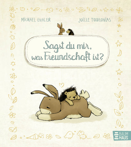 Buchcover von 'Sagst du mir, was Freundschaft ist?' - Gebundene Ausgabe von Michael Engler