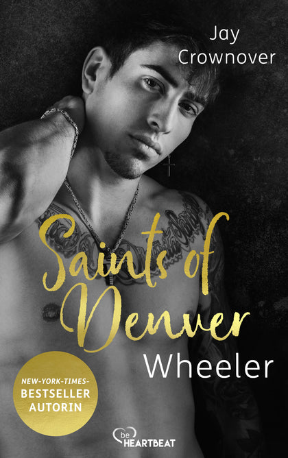 Cover: Saints of Denver – Wheeler (E-Book) von Jay Crownover
