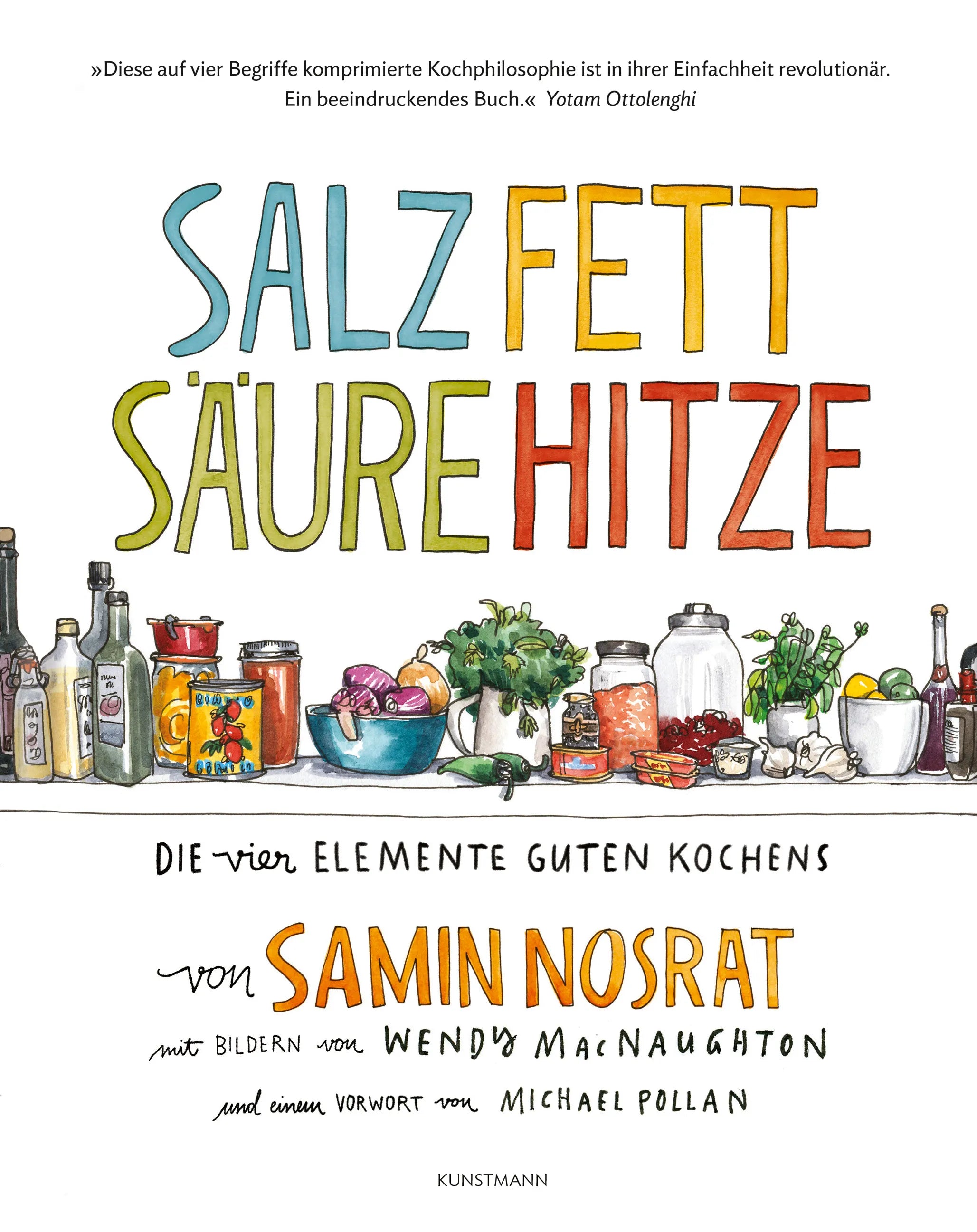 Buchcover von 'Salz. Fett. Säure. Hitze.' - Gebundene Ausgabe von Samin Nosrat